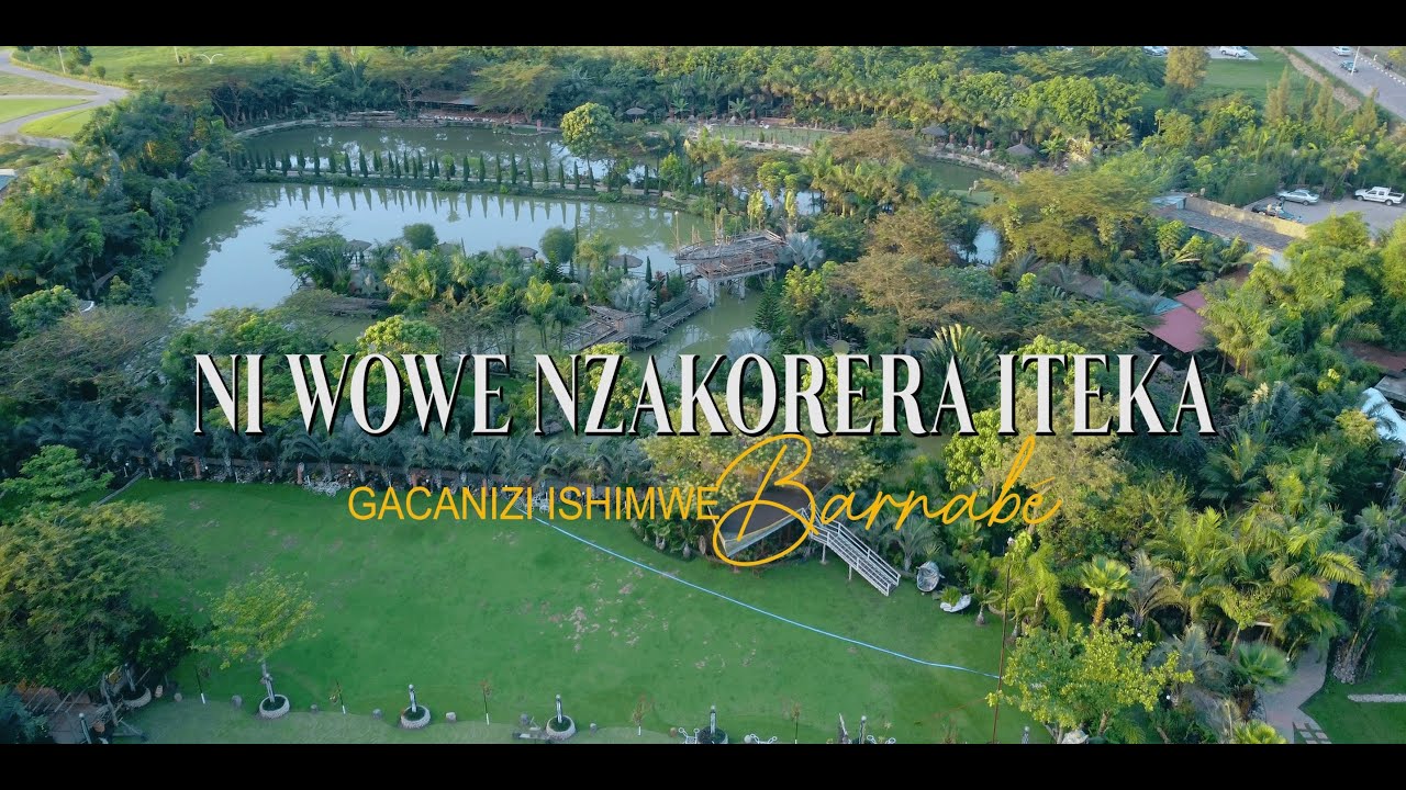 Ni wowe nzakorera - Official video by GACANIZI ISHIMWE Barnabé