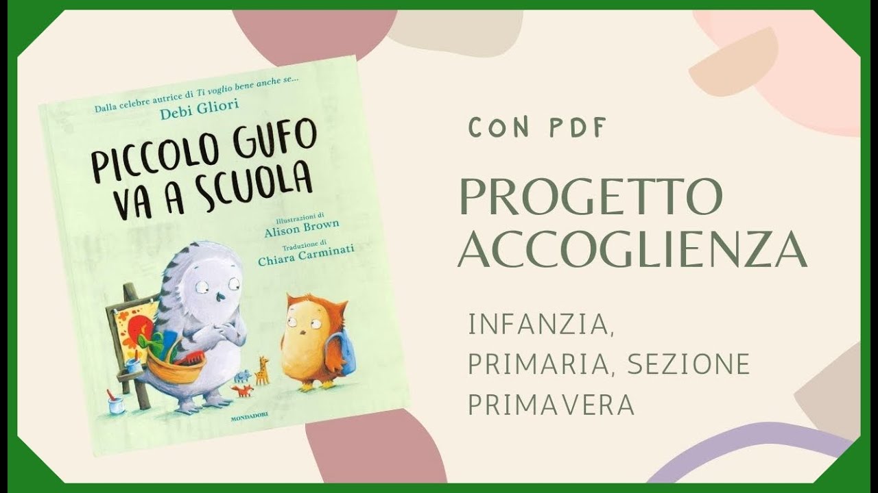Progetto accoglienza  Piccolo Gufo va a scuola