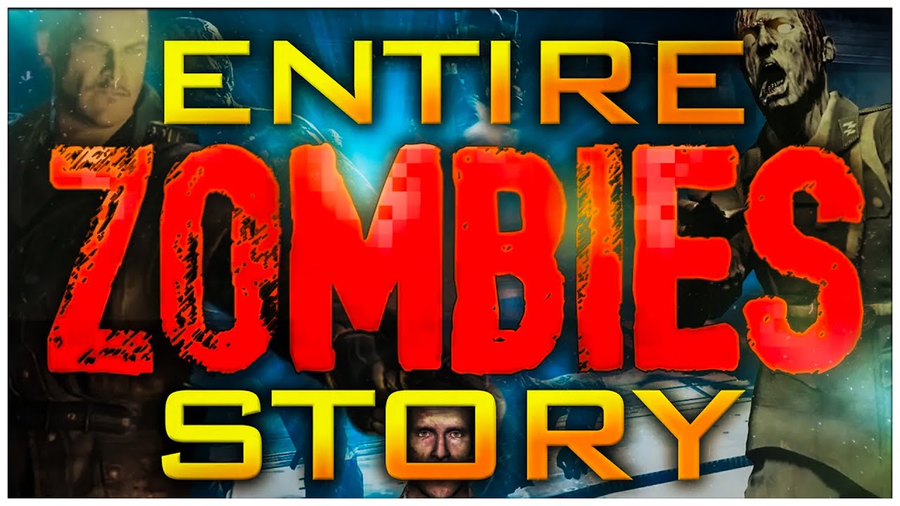 FULL COD Zombies Storyline Explained! V4