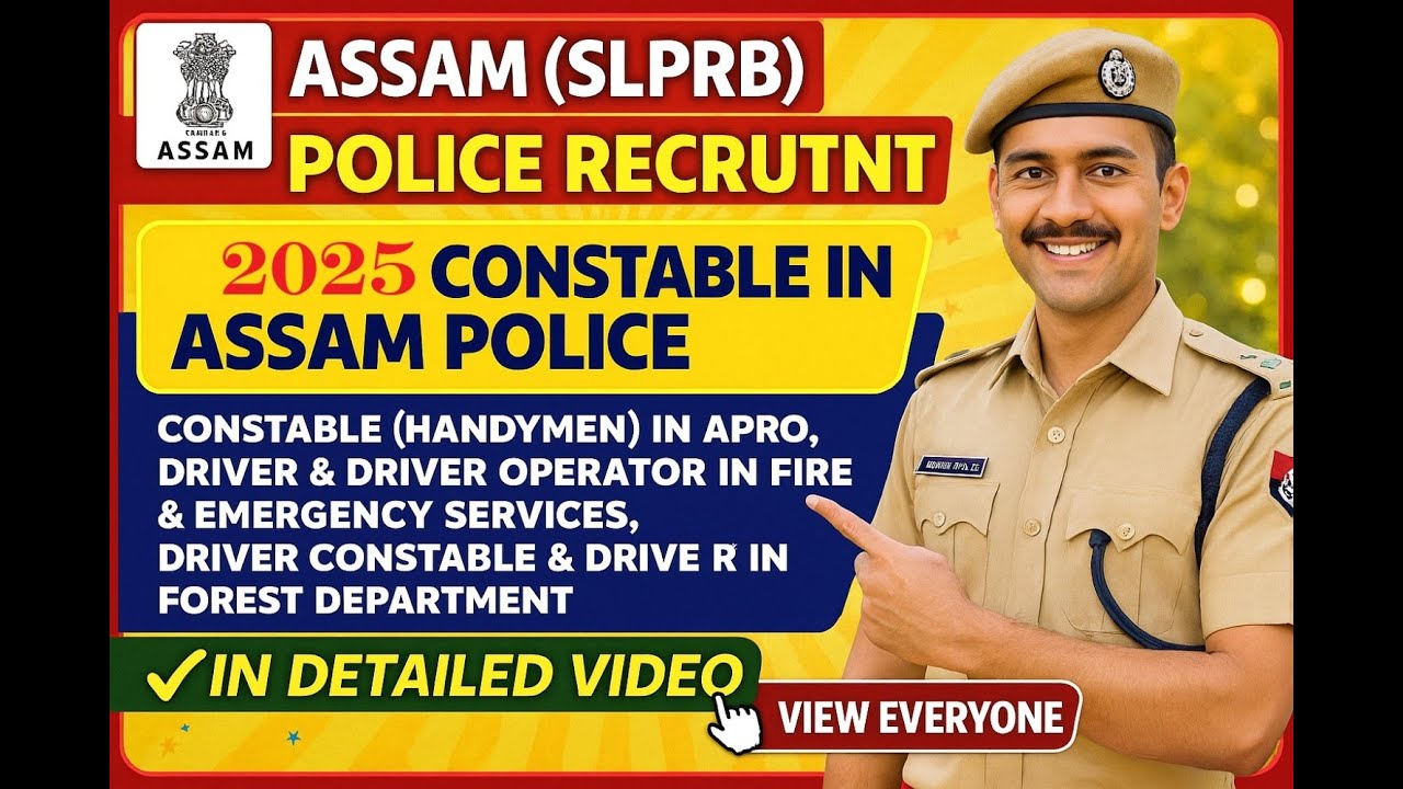 ASSAM (Driver/Constable SLPRB Assam Police ) - APRO , FOREST DEPARTMENT, FIRE AND EMERGENCY SERVICES