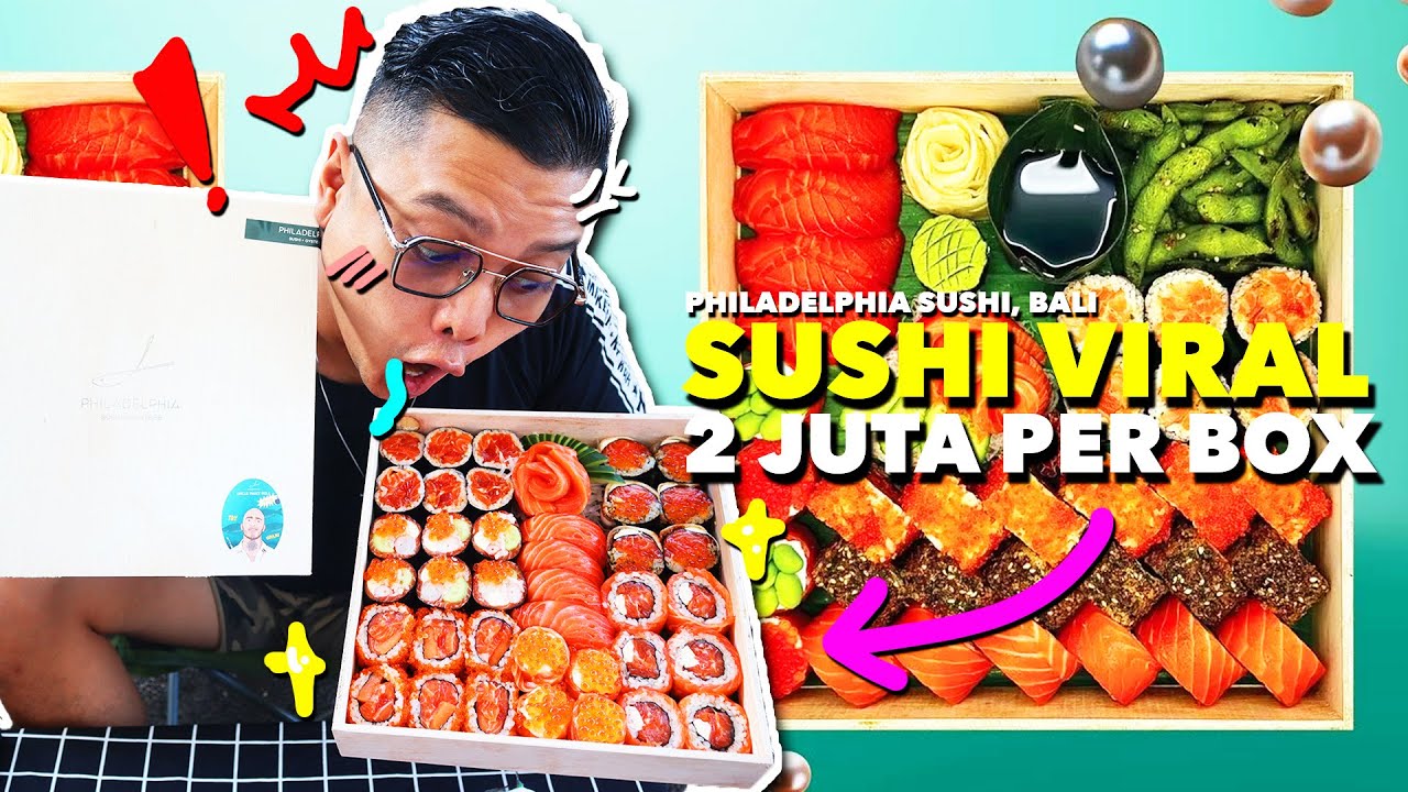 SUSHI BOX VIRAL SEHARGA 2 JUTA INI SANGAT DI AGUNG2KAN, APAKAH SEENAK ITU?? PHILADELPHIA !