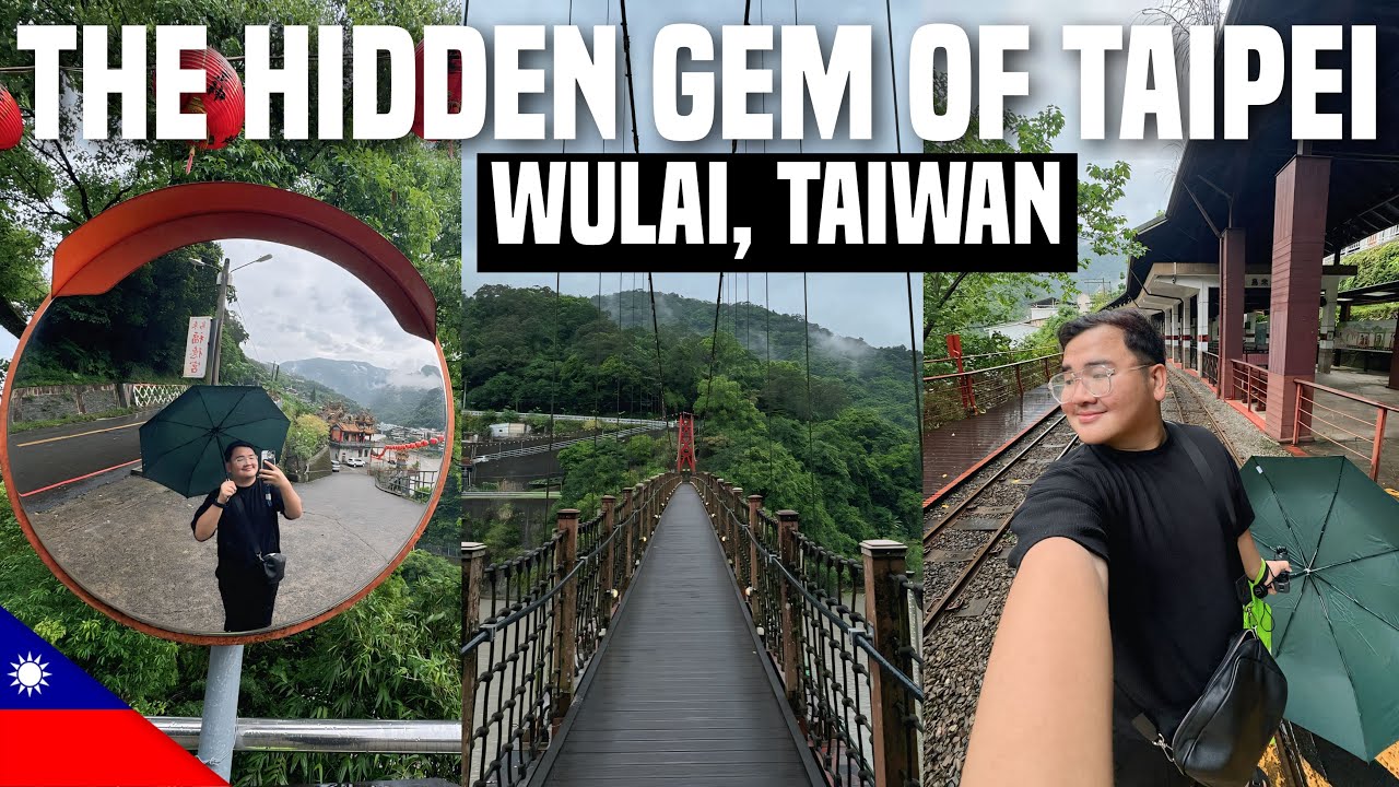 WULAI, TAIWAN: The HIDDEN GEM of TAIPEI 🇹🇼  | Ivan de Guzman