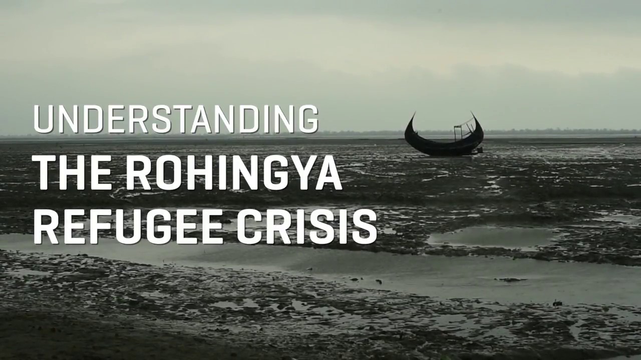 Understanding the Rohingya Refugee Crisis