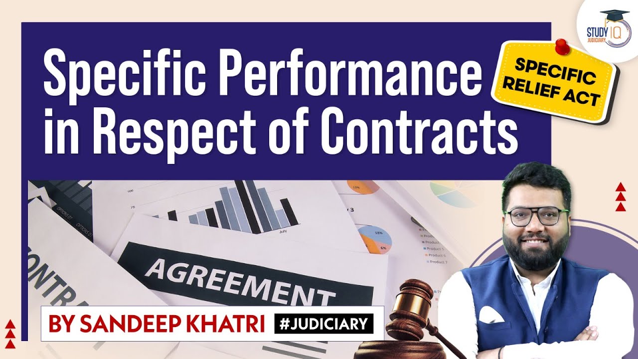 Specific Performance of Contracts Explained | Section 10 | SRA | StudyIQ Judiciary