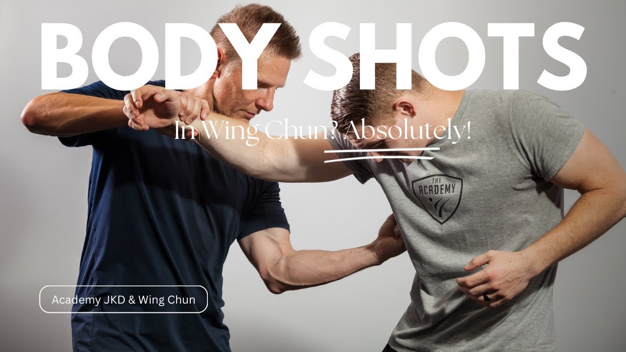 Body Shots in Wing Chun?? Absolutely!