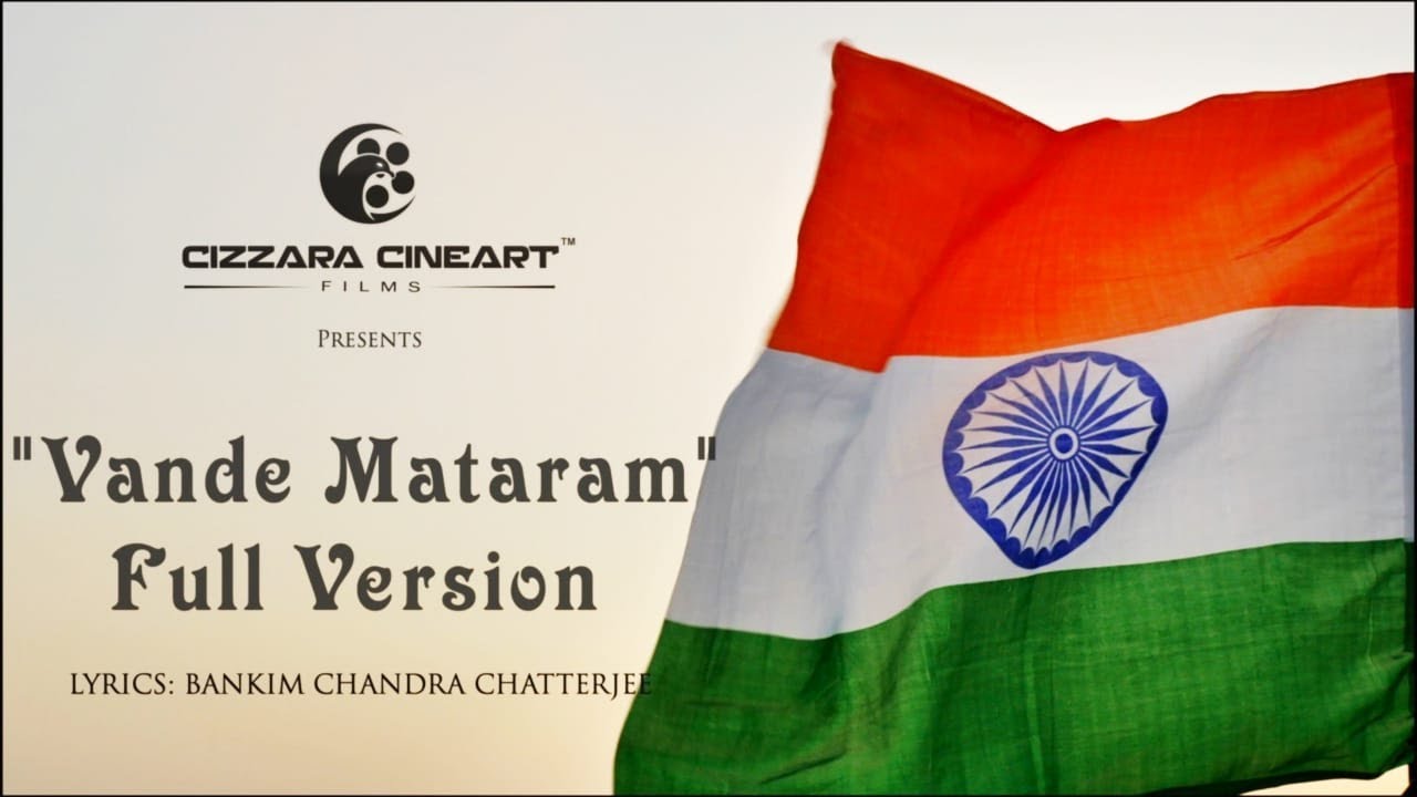 Vande Mataram Original | Full Version | Indian National Song | 2019