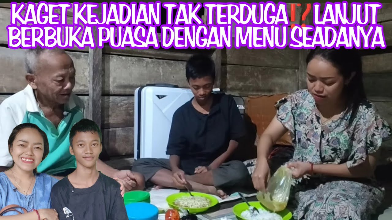 KAGET KEJADIAN TAK TERDUGA SAAT PULANG ⁉️ LANJUT BERBUKA PUASA DENGAN MENU SEADANYA