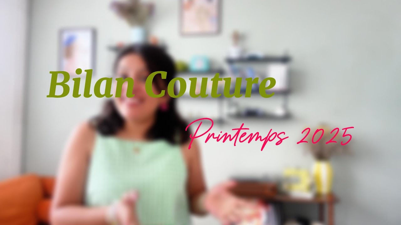 Bilan Couture et Tricot du Printemps