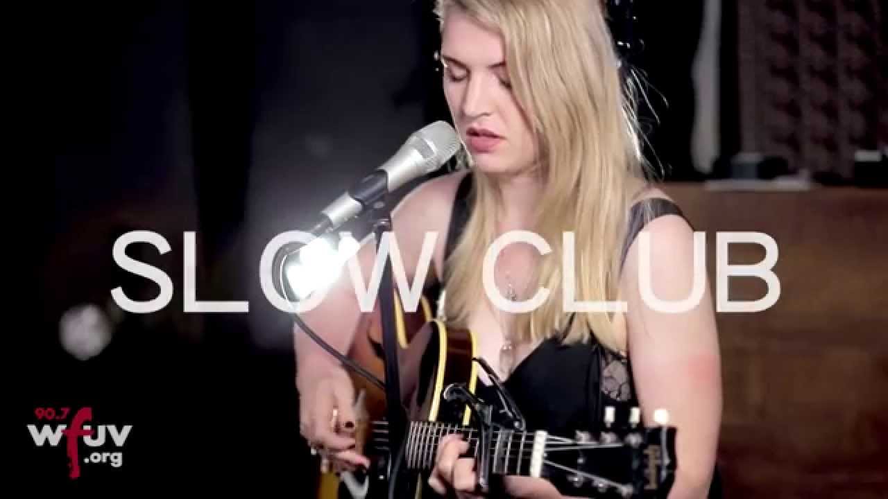 Slow Club - 