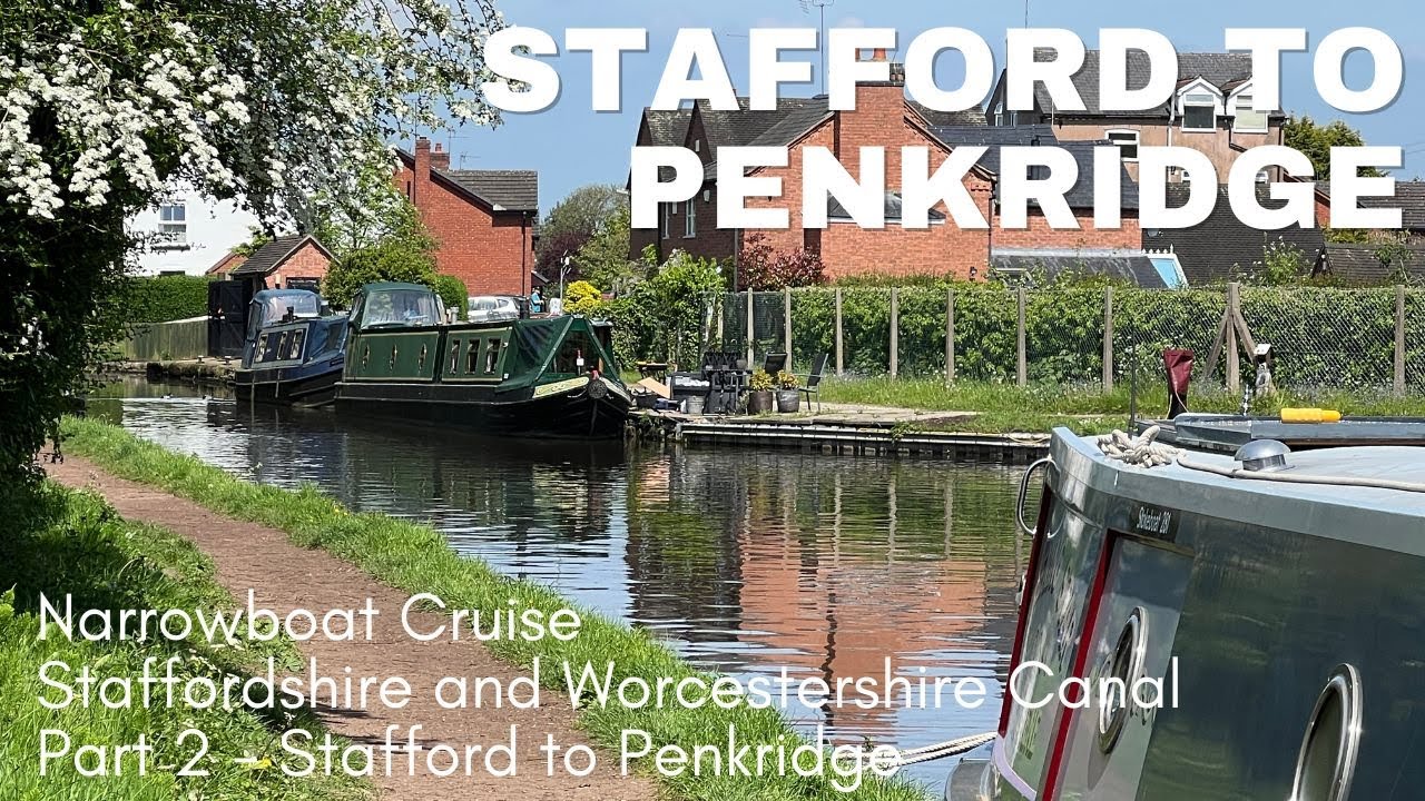 Staffordshire and Worcestershire Canal Part 2 - Stafford to Penkridge - Narrowboat Cruise