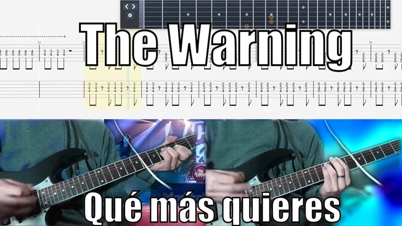 The Warning - Qué más quieres Guitar Cover