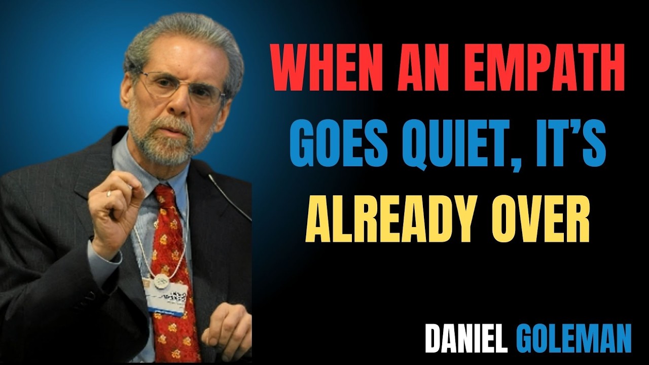 When an Empath Goes Quiet, It’s Already Over by Daniel Goleman.
