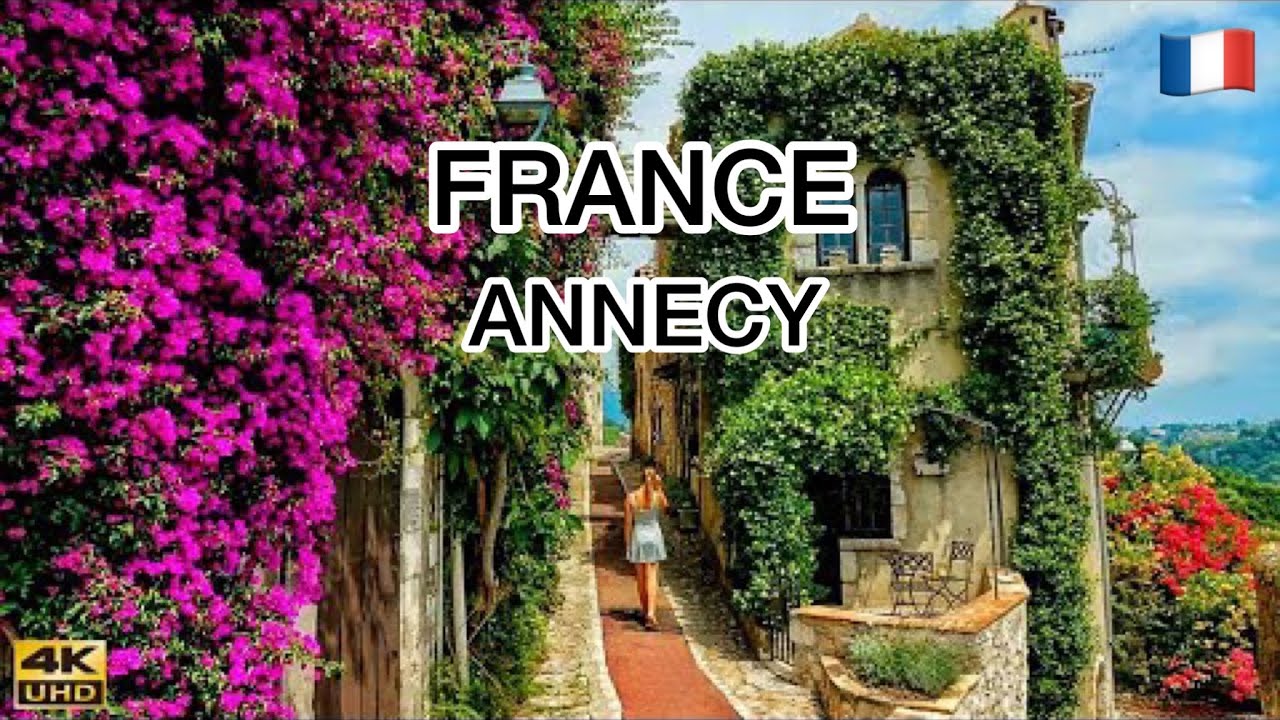 ANNECY- La Citt&agrave; Pi&uacute; bella del Mondo | Most beautiful Alpine town in FRANCE 🇫🇷