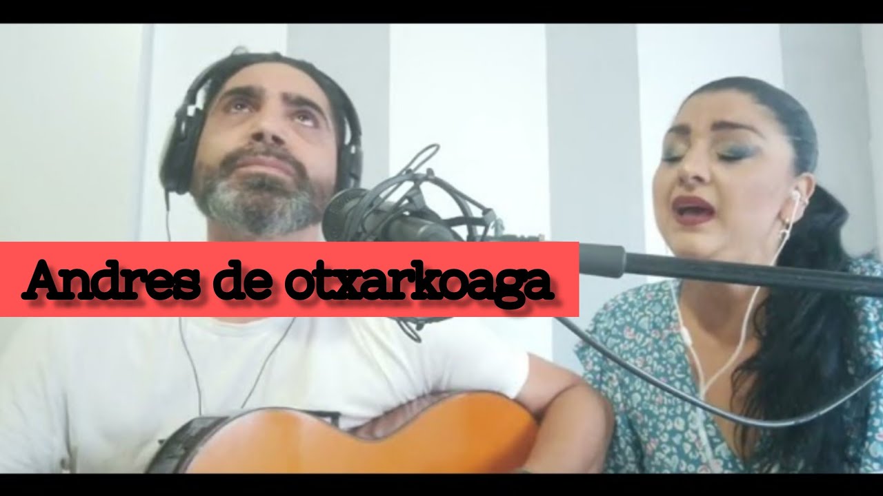 ANDRES DE OTXARKOAGA EN DIRECTO ADORANDO