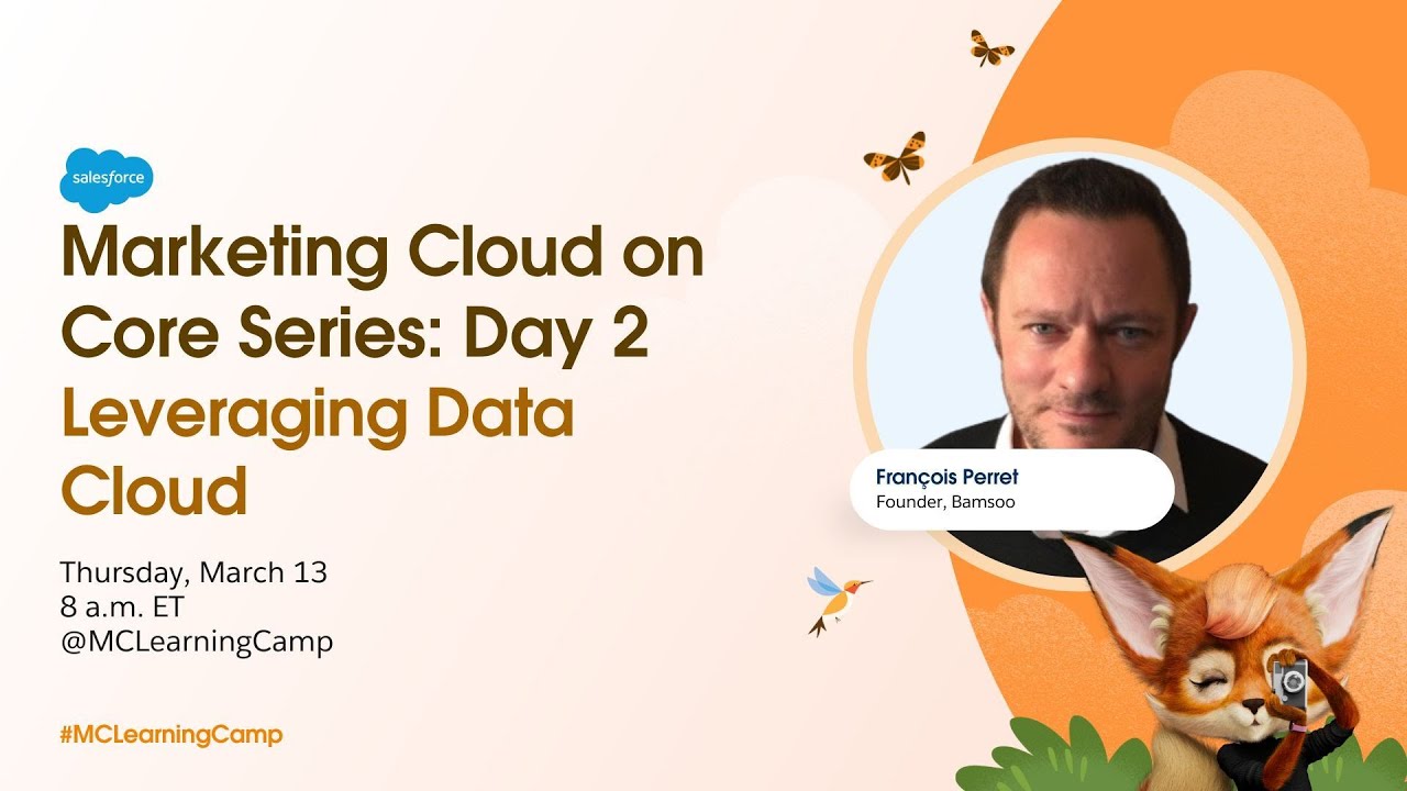 #2: Data Mastery for Marketers - Leveraging Data Cloud in Marketing Cloud on Core