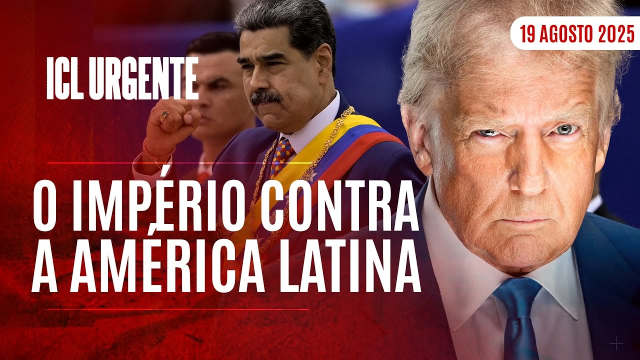 ICL URGENTE  - 19/08/25 - APÓS ATACAR BRASIL, TRUMP PROMETE USAR 