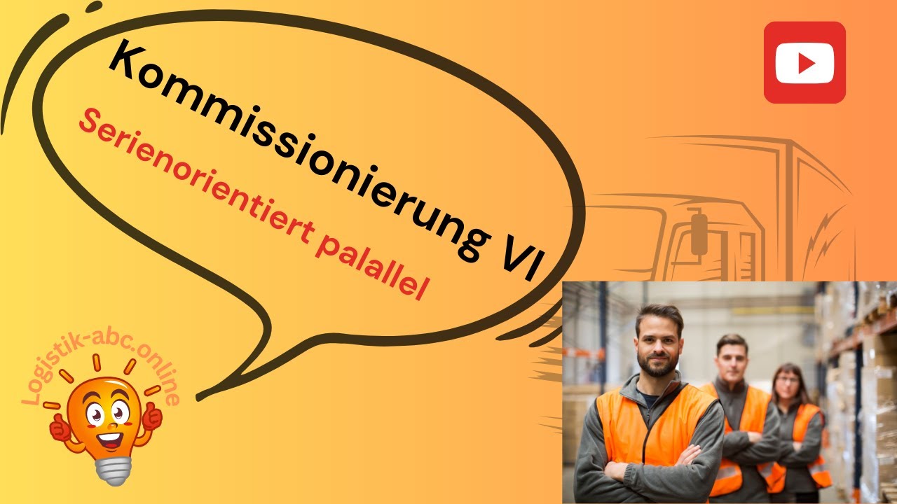 036 Kommissionieren 6 - Serienorientierte parallele Kommissionierung