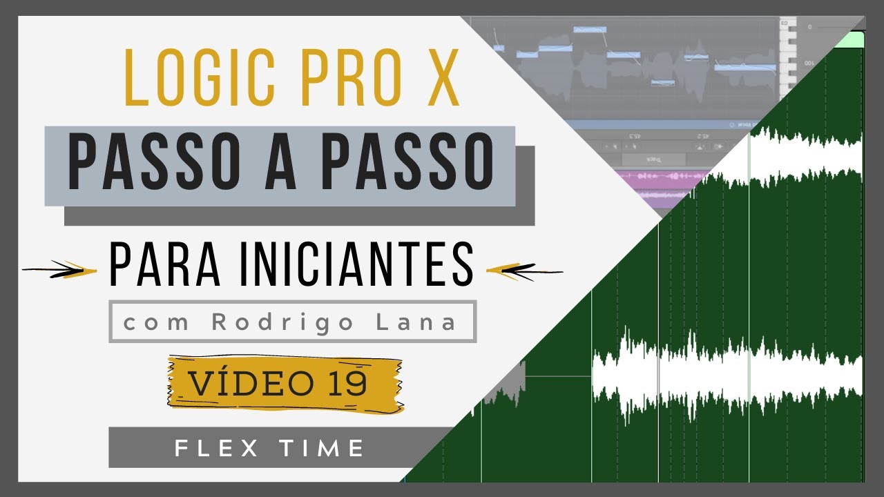 (vídeo 19) Editar com Flex Time | Curso de Logic Pro X para iniciantes |# 116