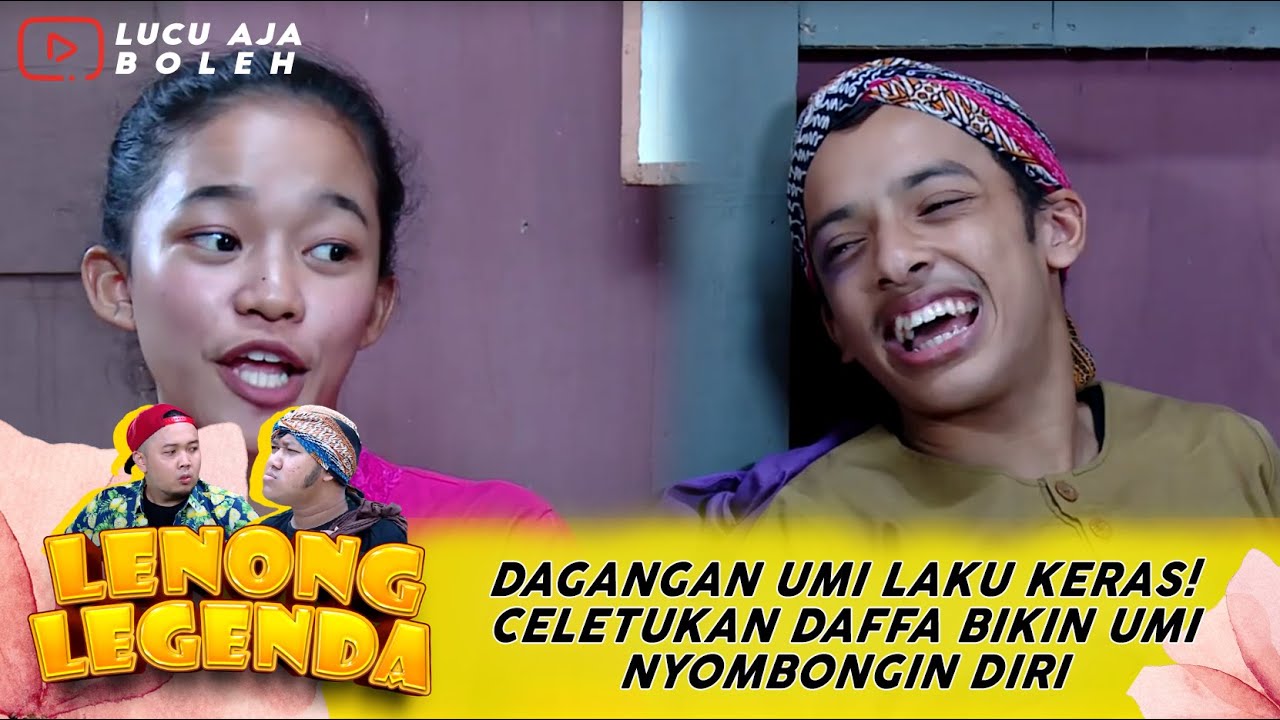 DAGANGAN UMI LAKU KERAS! CELETUKAN DAFFA BIKIN UMI NYOMBONGIN DIRI - LENONG LEGENDA GADIS ONGOLONGOL
