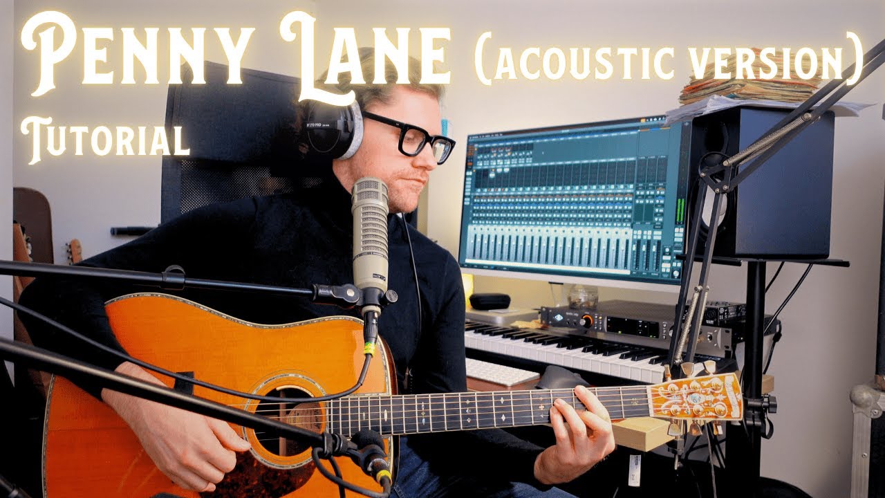 How to play 'Penny Lane' on Acoustic Guitar