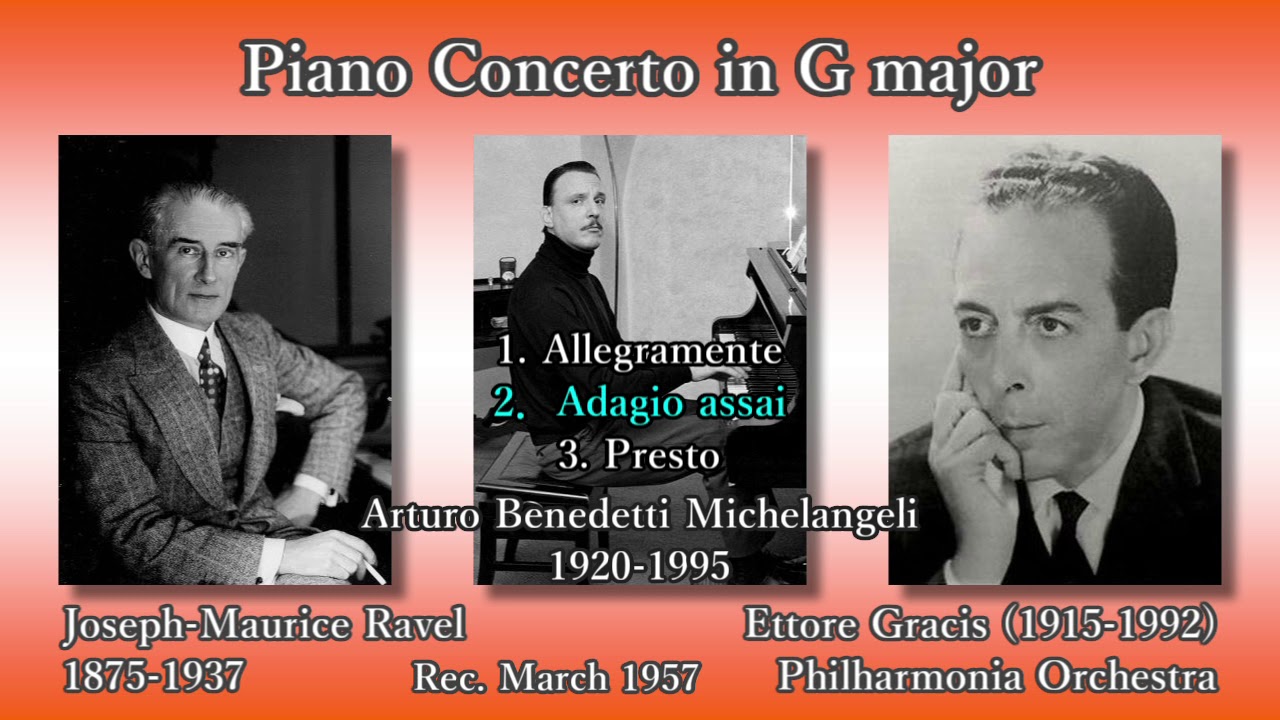 Ravel: Piano Concerto in G, Benedetti Michelangeli & Gracis (1957) ラヴェル ピアノ協奏曲 ミケランジェリ