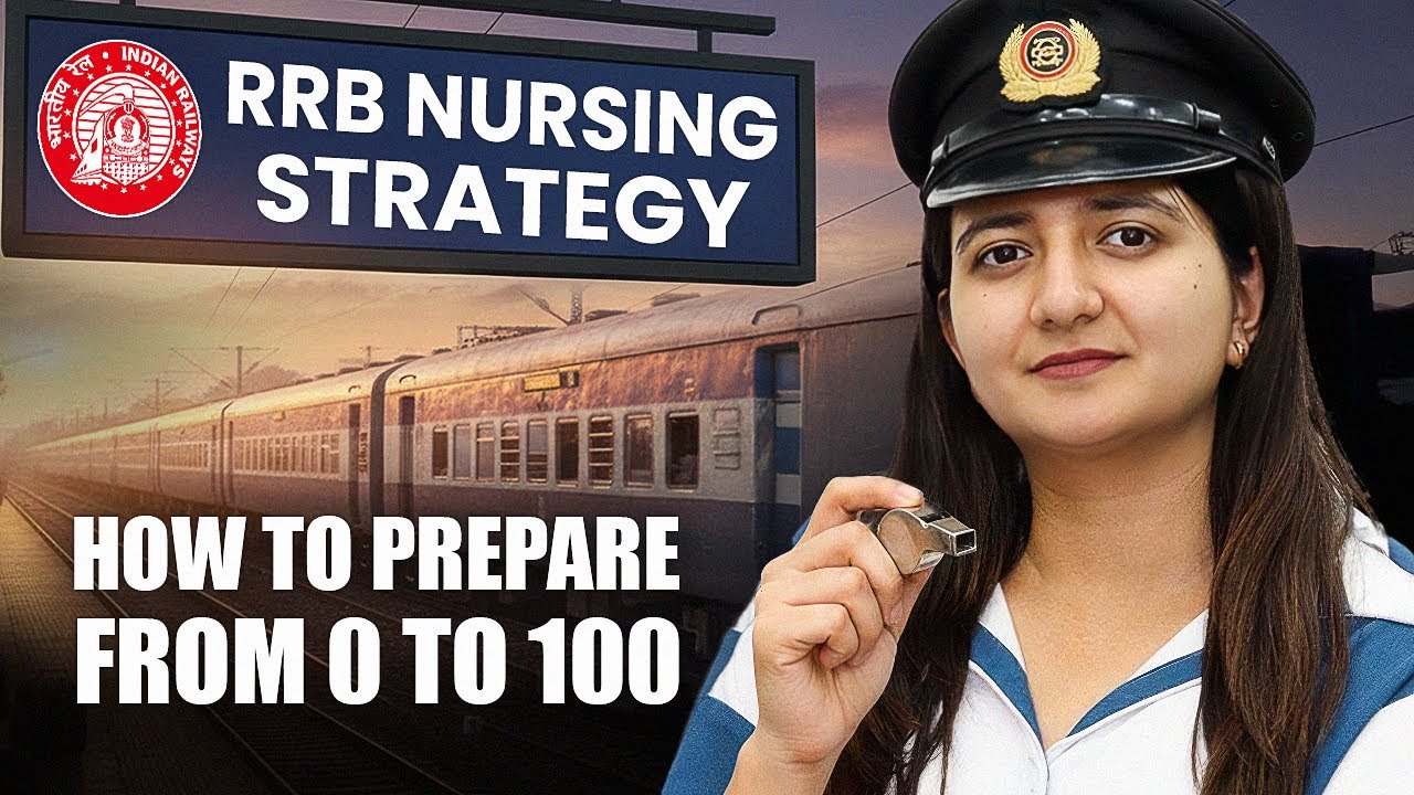 RRB Nursing Superintendent 0 to 100 Complete Strategy | Nursing Revision in 100 Hours | NPrep