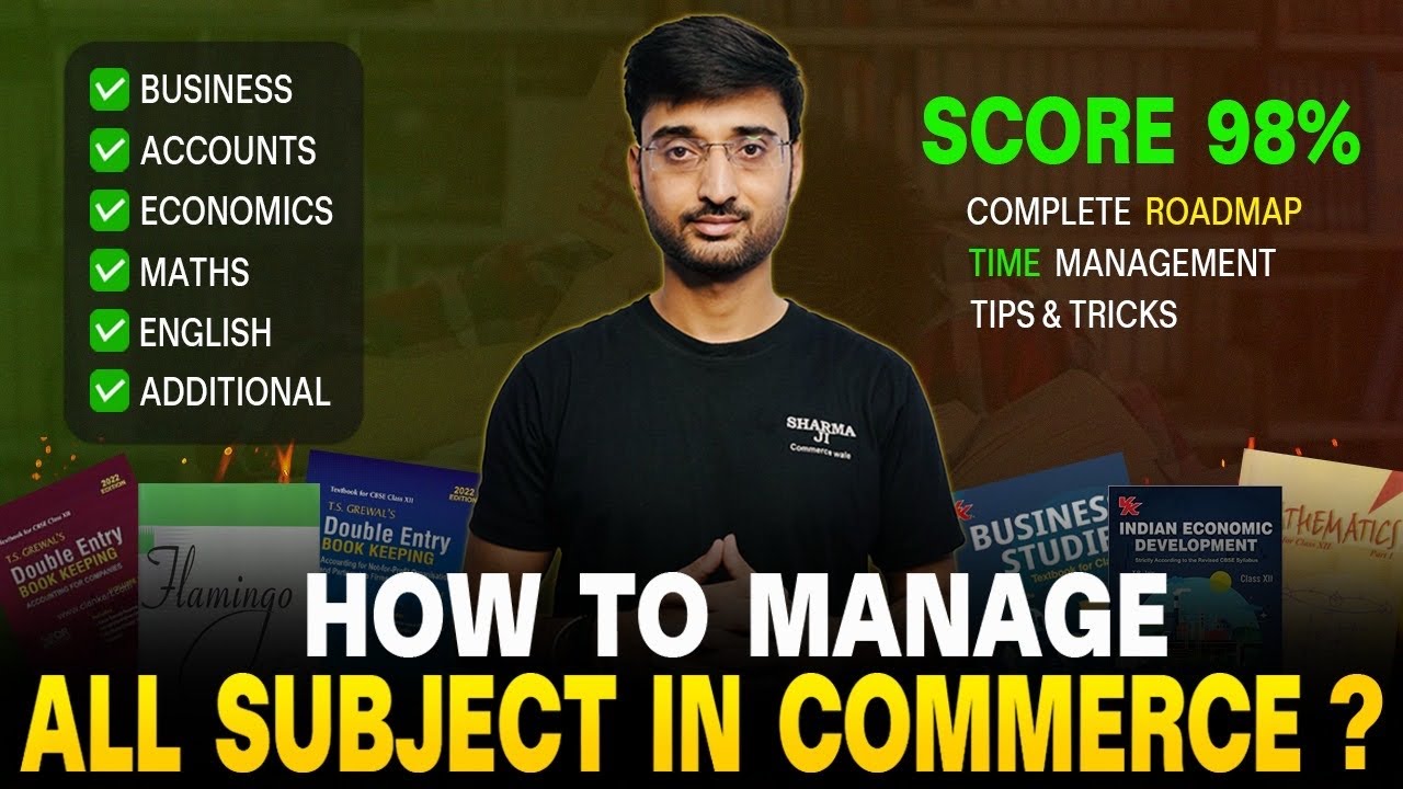 How to Manage All Subjects in Commerce | Class 11 & 12 | Smart Study Tips