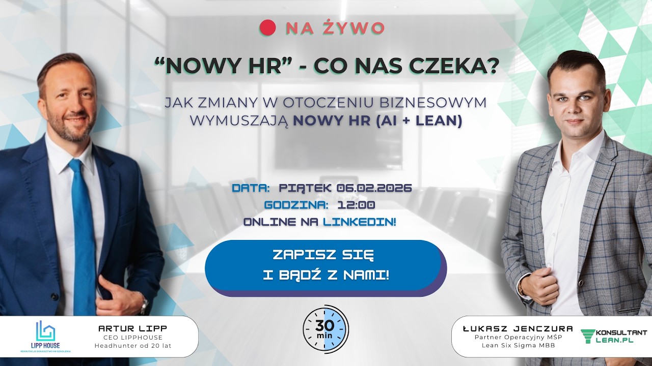 Jak zmiany w otoczeniu biznesowym wymuszają nowy HR (AI + Lean)