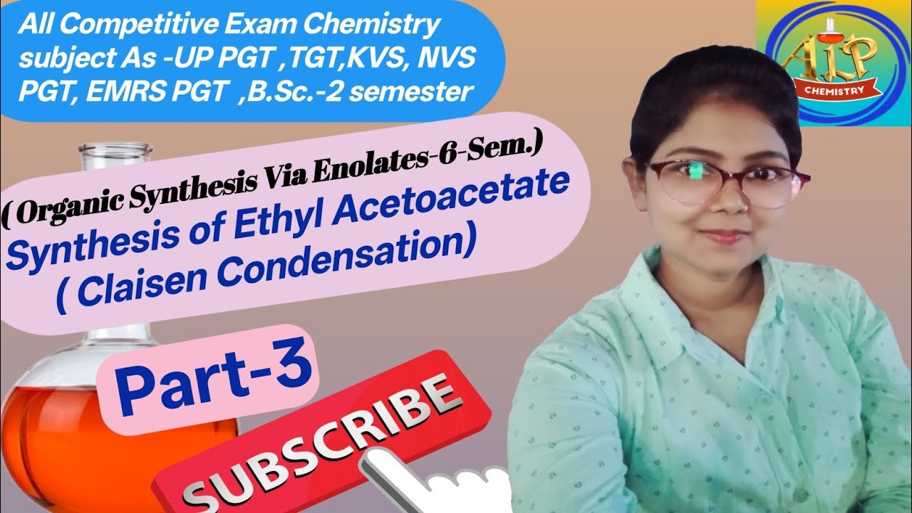 Claisen Condensation B.Sc.-6 Semester 