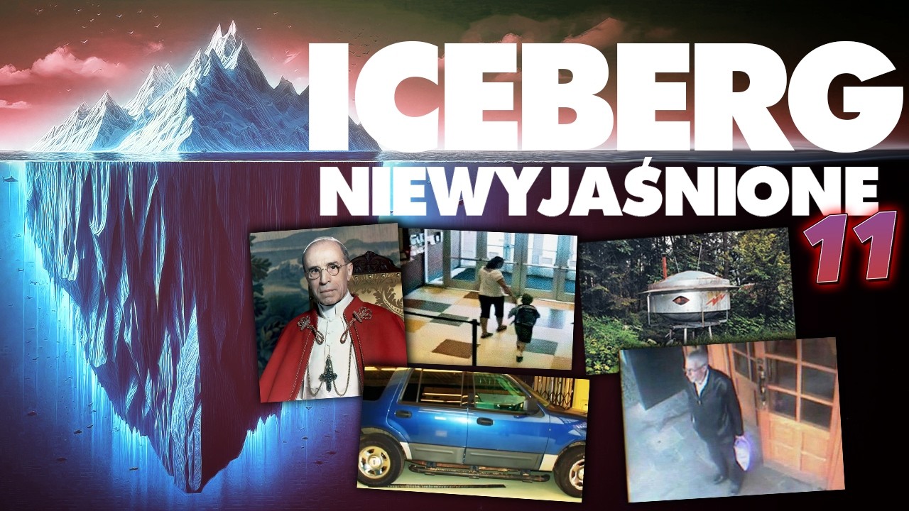 UNEXPLAINED MYSTERIES ICEBERG (Part 11)