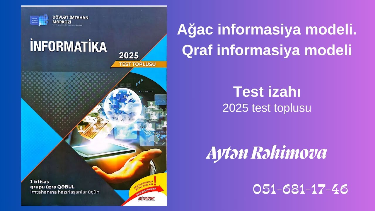DİM 2025 İnformatika Test izahı - Ağac informasiya modeli. Qraf informasiya modeli