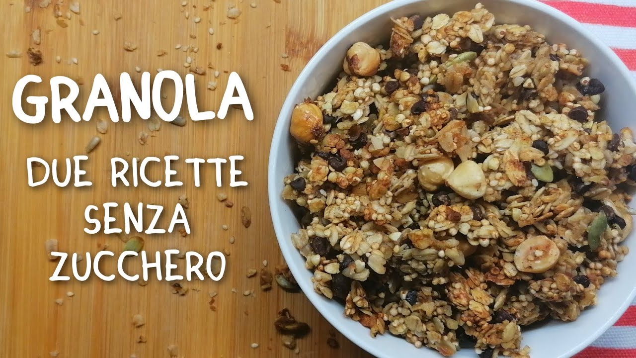 GRANOLA PERFETTA senza zucchero . Due ricette facili e veloci