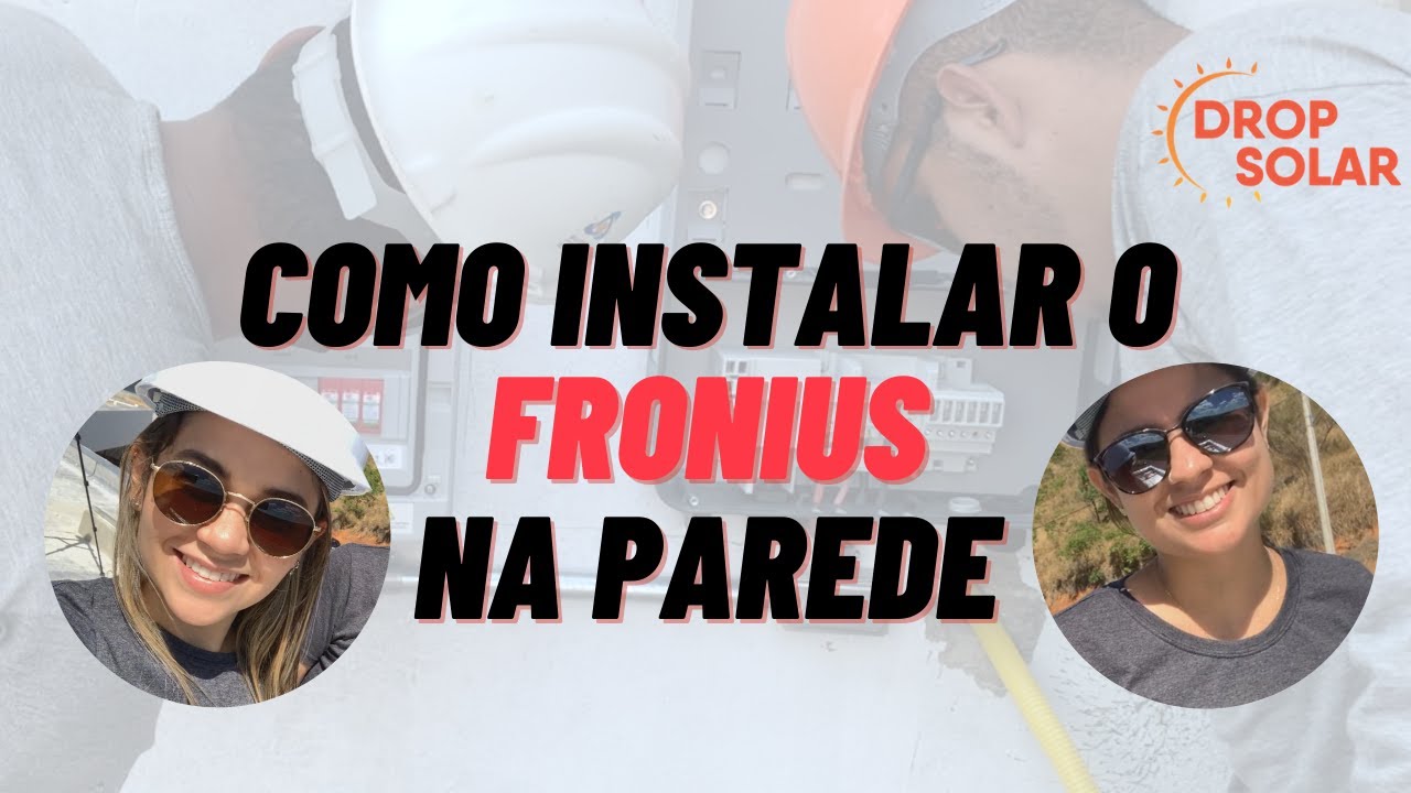 Como instalar o inversor Fronius Primo Grid Tie  na parede| 2020 | Drop Solar