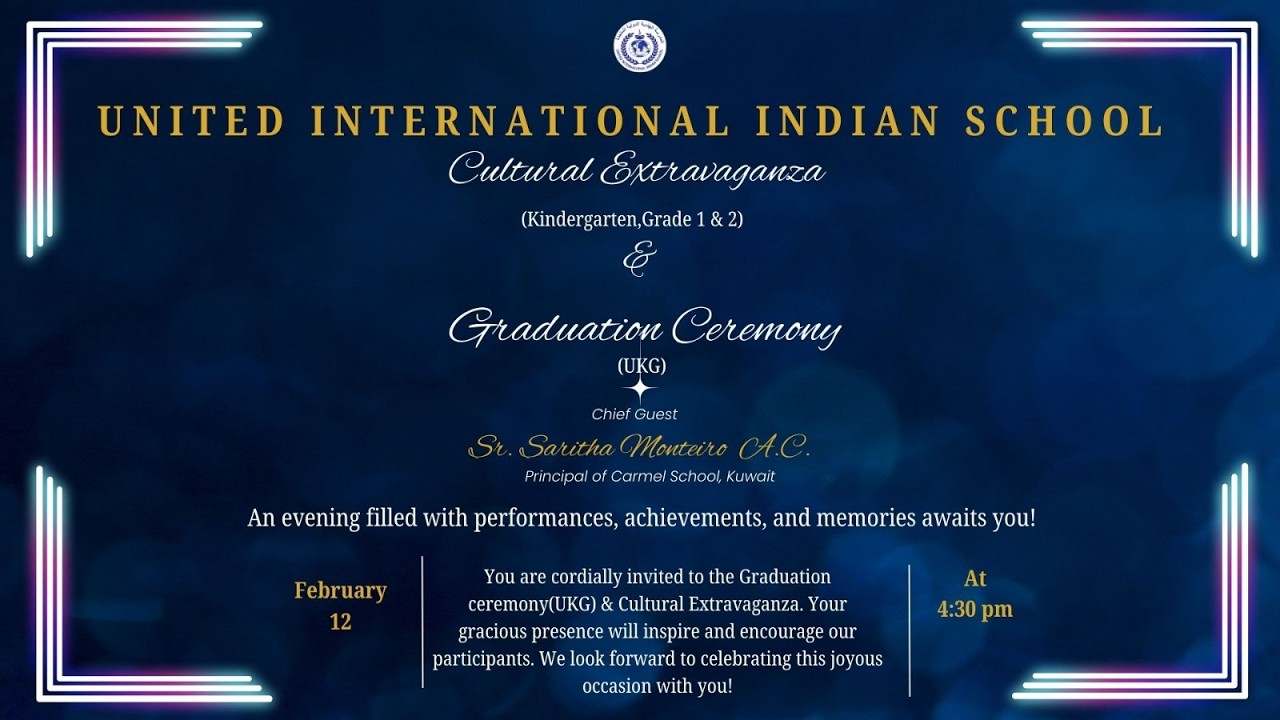 UKG Graduation & Cultural Extravaganza | Kindergarten, Grades 1 & 2  | 12 Feb 2026 |