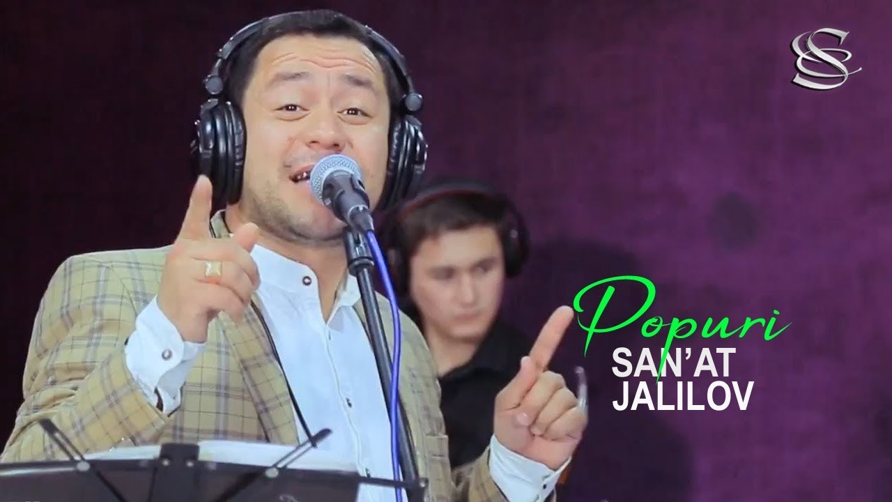 San'at Jalilov - Popuri | Санъат Жалилов - Попури (jonli ijro)