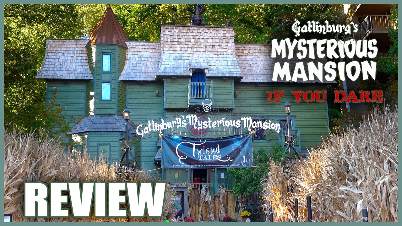 Mysterious Mansion Year Round Haunted House Review | Gatlinburg, TN