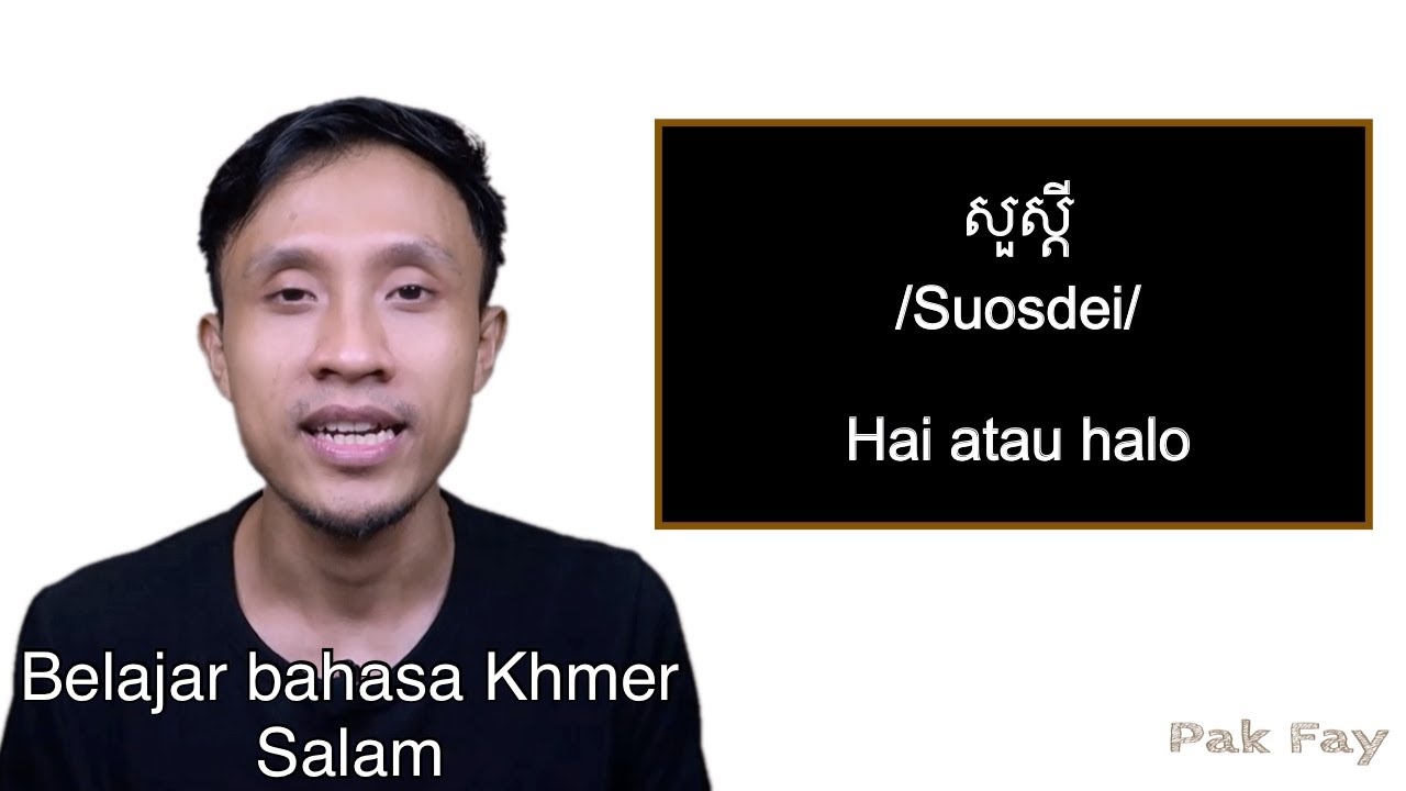 Belajar bahasa Kamboja (Khmer) #1 | Salam