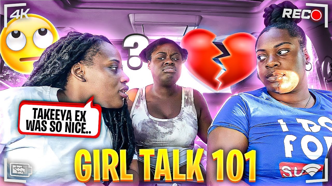 BRINGING UP TAKEEYAS EX BOYFRIEND DURING GIRL TALK 101 ( HILARIOUS 🤣)