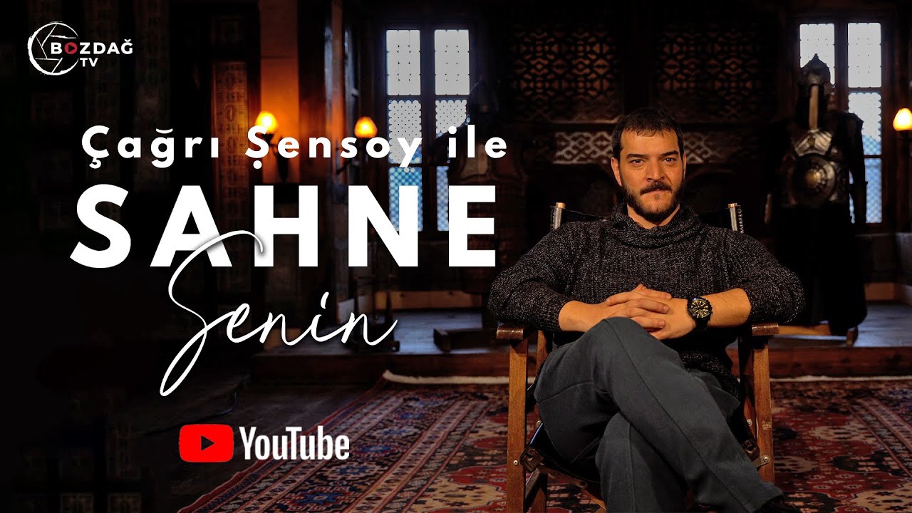 Sahne Senin / Çağrı Şensoy Sahnelerini Yorumluyor / Kuruluş Osman - Cerkutay Bey