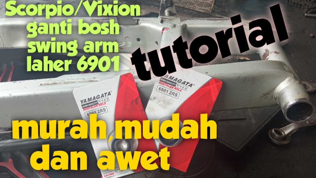Cara ganti bosh swing arm Scorpio