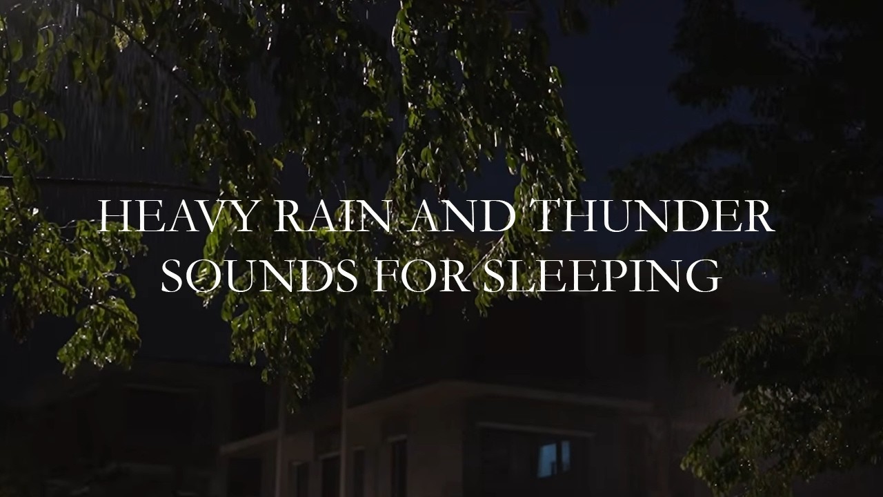 Heavy Rain and Thunder Sounds for Sleeping – Powerful Thunderstorm at Night