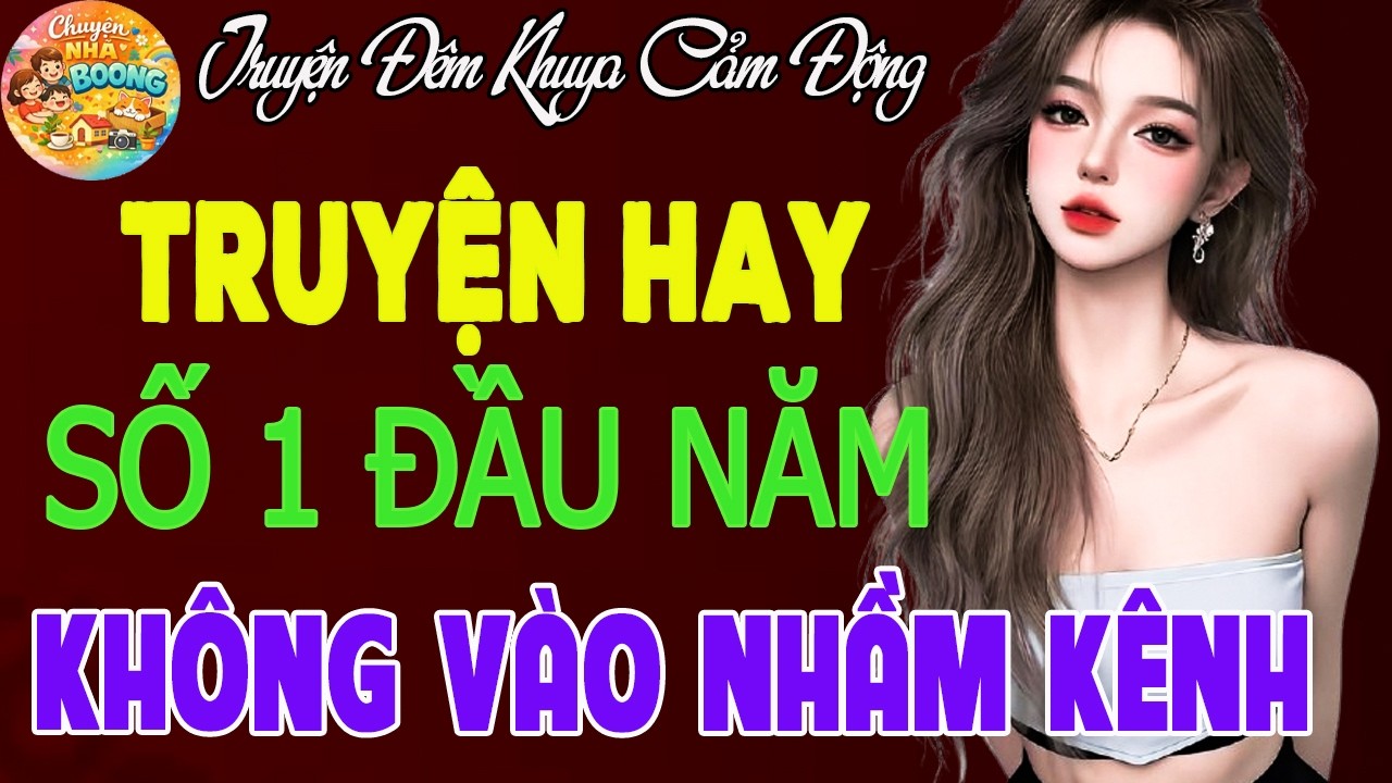 Rất Hay – Truyện Dễ Ngủ Hay Nhất, Chỉ Cần Nghe 1 Lần Là Mê | Truyện Đêm Khuya Ngủ Ngon