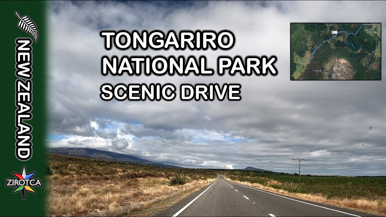 New Zealand | Scenic Drive in Tongariro National Park | North Island | Zirotca Travel