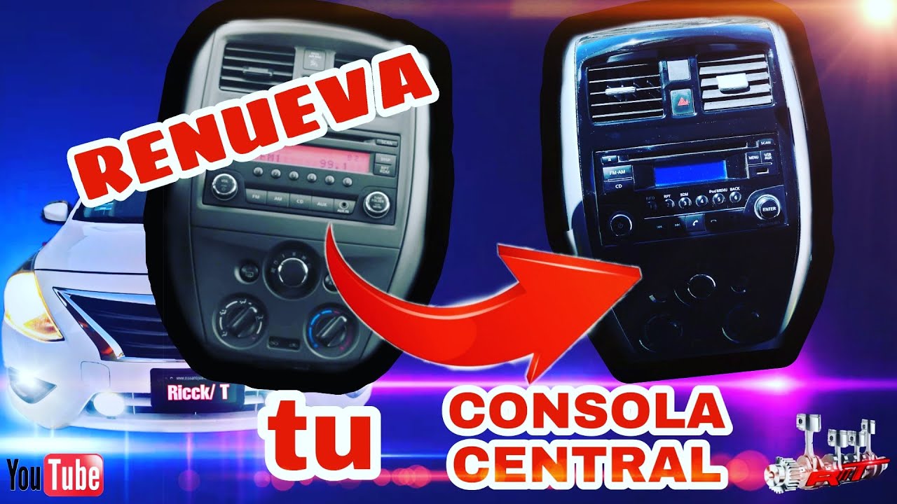 TRANSFORMA TU CONSOLA CENTRAL ( EXCLUSIVE)  / NISSAN VERSA # tuning