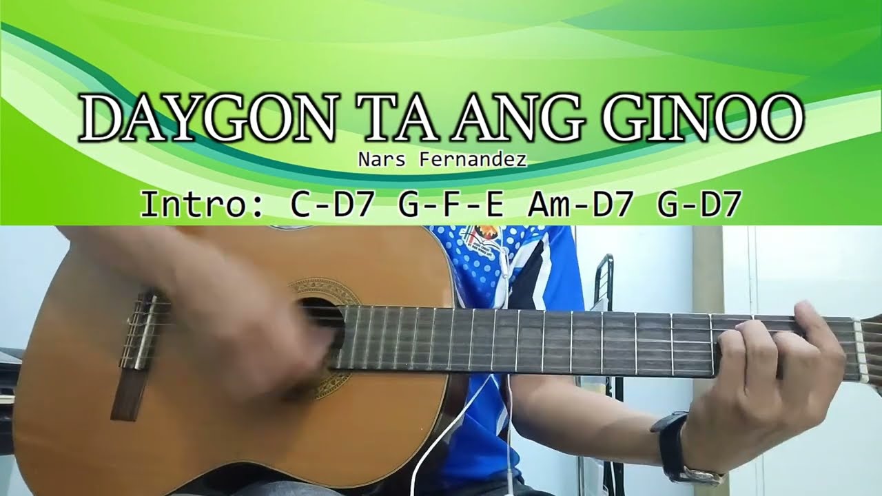 Daygon Ta Ang Ginoo - Nars Fernandez - Guitar Chords