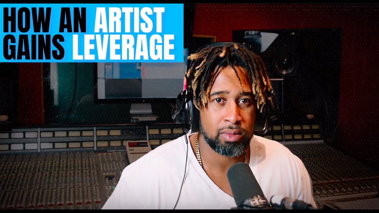 HOW AN ARTIST GAINS LEVERAGE IN THE MUSIC BUSINESS - BEHIND THE BEATS TALK