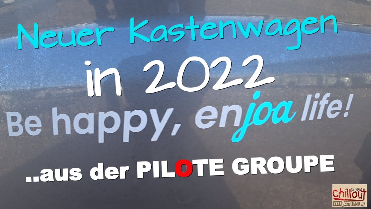 Be happy ,enjoa life✌Kastenwagen JOA 63 T aus der PILOTE Groupe👍165 PS Wohnmobil Freiheit VANLIFE