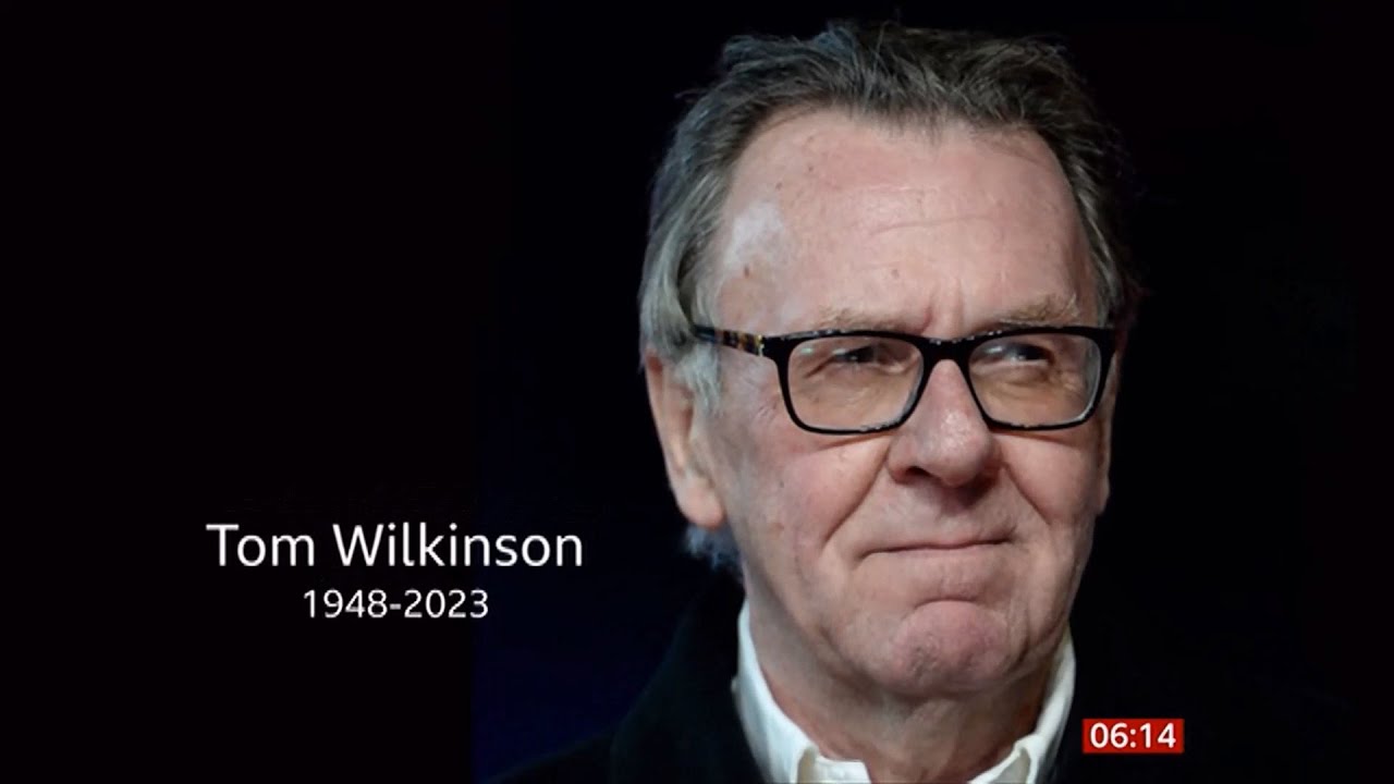Tom Wilkinson passes away (1948 - 2023) (UK) - BBC News - 31/Dec/2023