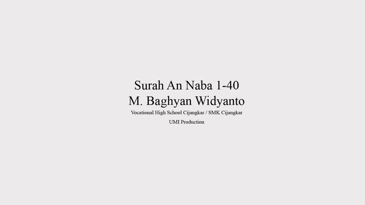 Murottal - M. Baghyan Widyanto @ Surah An-Naba