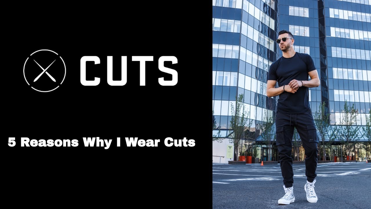 5 Reasons Why I Wear Cuts Clothing